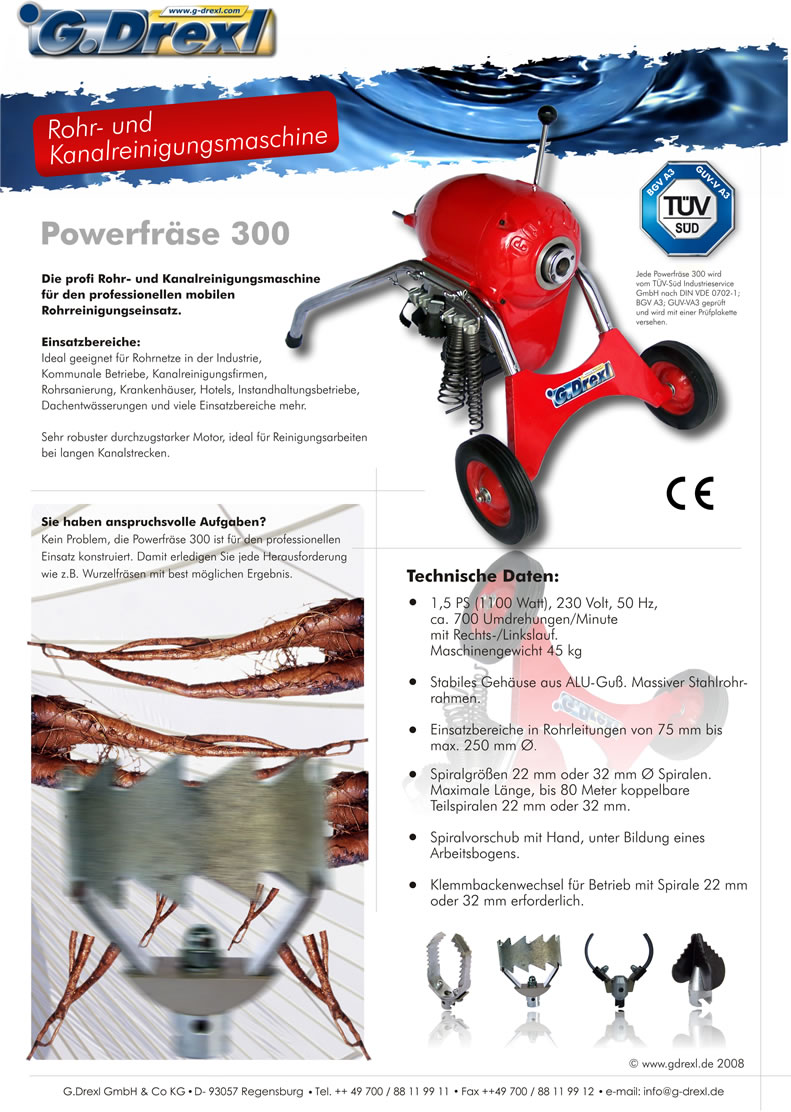 Profi Rohrreinigungsgert Powerfrse 300 von G. Drexl mit TV. Das Kraftpaket mit 1,5 PS Leistung zum super Preis und kostenloser Beratung unter 0800 200 66 77.